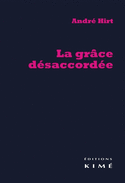 Grâce désaccordée (La)